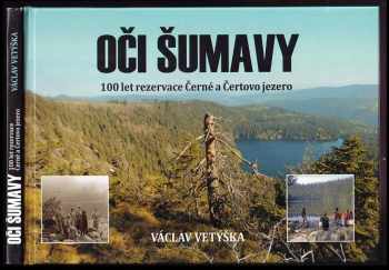 Václav Vetýška: Oči Šumavy