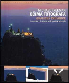 Michael Freeman: Očima fotografa