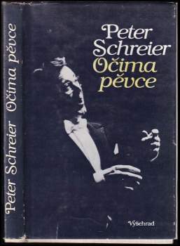 Peter Schreier: Očima pěvce