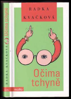 Radka Kvačková: Očima tchyně