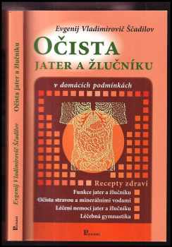 Očista jater a žlučníku v domácích podmínkách