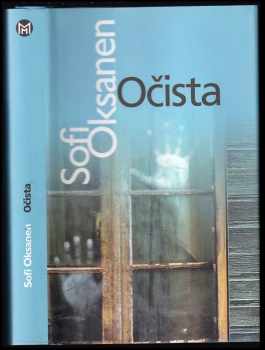 Očista - Sofi Oksanen (2011, Slovart) - ID: 1727228