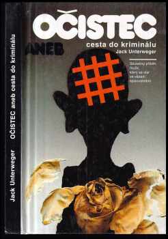 Očistec, aneb, Cesta do kriminálu
