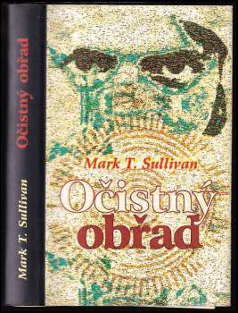 Mark T Sullivan: Očistný obřad