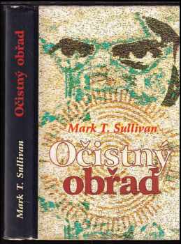 Mark T Sullivan: Očistný obřad