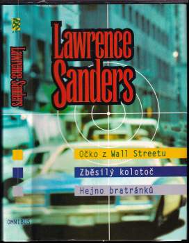 Očko z Wall Streetu ; Zběsilý kolotoč ; Hejno bratránků