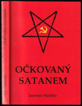 Jaroslav Haidler: Očkovaný satanem