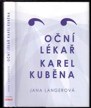 Jana Langerová: Oční lékař Karel Kuběna