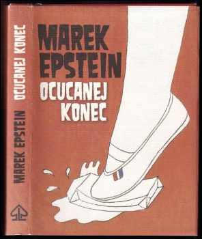 Marek Epstein: Ocucanej konec