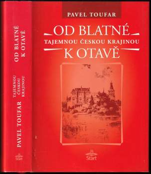 Od Blatné k Otavě