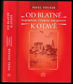 Od Blatné k Otavě