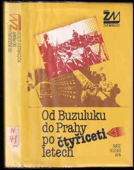 Od Buzuluku do Prahy po čtyřiceti letech