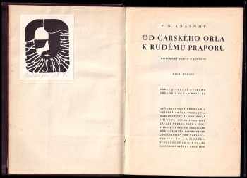 Petr Nikolajevič Krasnov: Od carského orla k rudému praporu - historický román o 4 dílech - Díl I - IV - KOMPLET