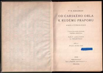 Petr Nikolajevič Krasnov: Od carského orla k rudému praporu