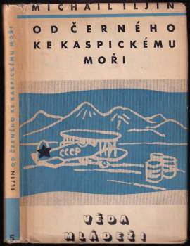 Od Černého ke Kaspickému moři