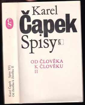 Karel Čapek: Od člověka k člověku II