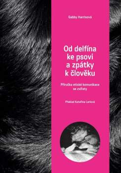 Od delfína ke psovi a zpátky k člověku