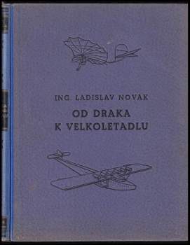Od draka k velkoletadlu