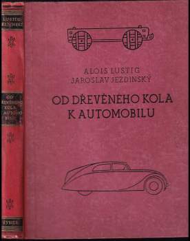 Od dřevěného kola k automobilu