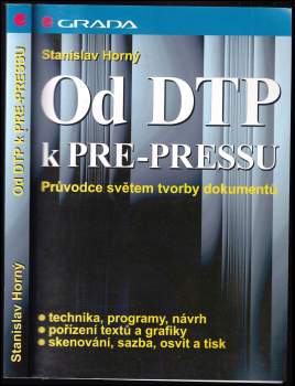 Stanislav Horný: Od DTP k pre-pressu