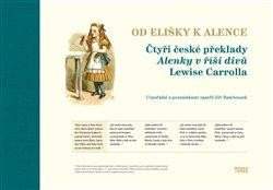 Lewis Carroll: Od Elišky k Alence