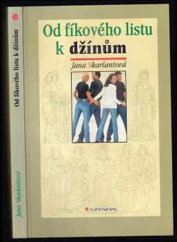 Od fíkového listu k džínům