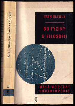 Ivan Úlehla: Od fyziky k filosofii