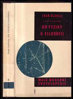 Ivan Úlehla: Od fyziky k filosofii