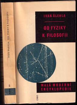 Ivan Úlehla: Od fyziky k filosofii