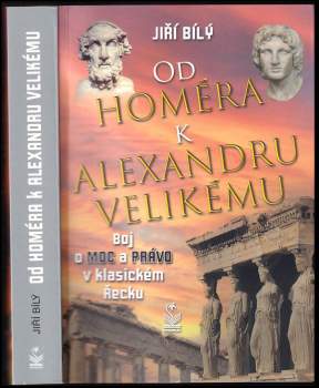 Od Homéra k Alexandru Velikému