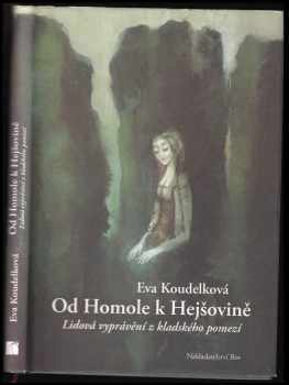 Od Homole k Hejšovině