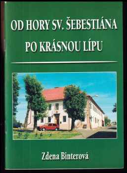 Od Hory Sv. Šebestiána po Krásnou Lípu