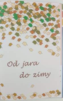 Eva Šmídová: Od jara do zimy