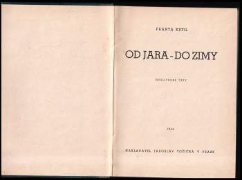 František Krtil: Od jara - do zimy