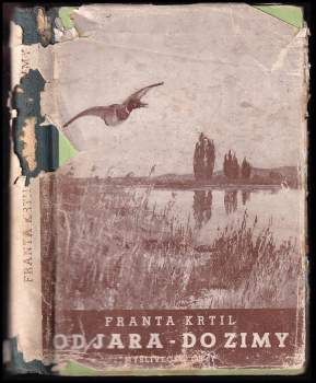 František Krtil: Od jara - do zimy