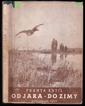 František Krtil: Od jara - do zimy