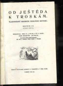 Od Ještěda k Troskám : vlastivědný sborník českého severu Ročník: 3,4,5