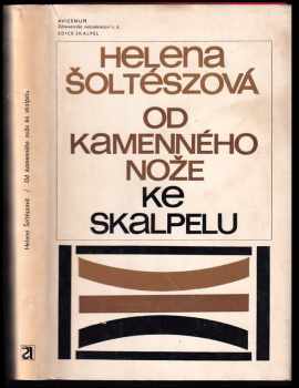 Od kamenného nože ke skalpelu