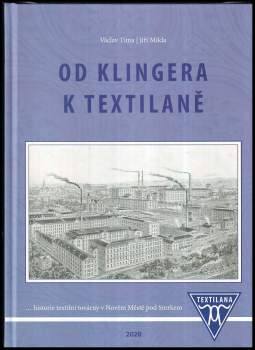 Václav Tima: Od Klingera k Textilaně