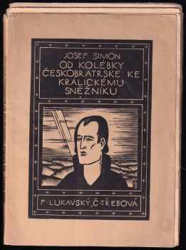 Od kolébky českobratrské ke Králickému Sněžníku