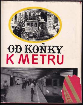 Od koňky k metru