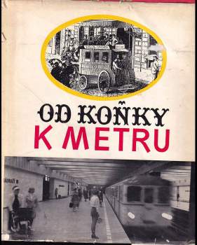 Od koňky k metru