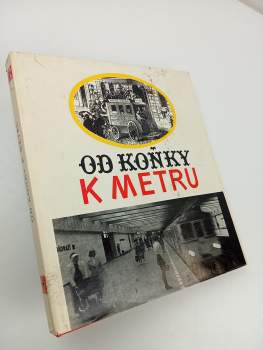 Od koňky k metru