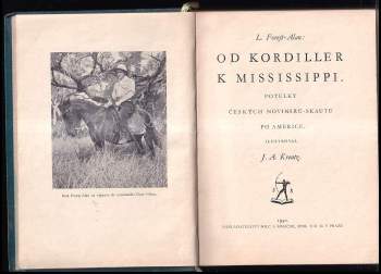 Vladislav Forejt-Alan: Od Kordiller k Mississippi