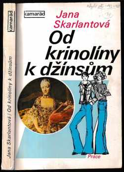 Od krinolíny k džínsům