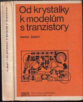 Od krystalky k modelům s tranzistory
