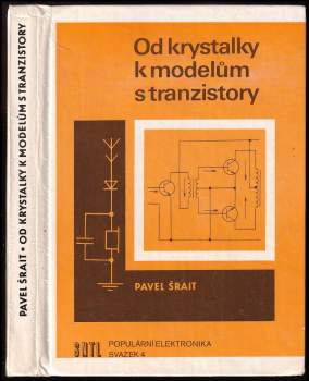 Od krystalky k modelům s tranzistory