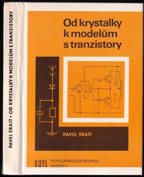 Od krystalky k modelům s tranzistory
