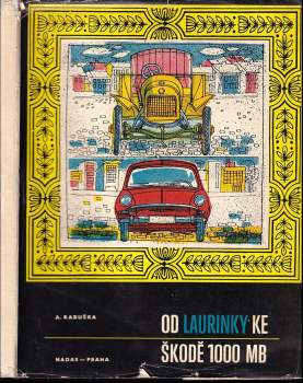 Adolf Babuška: Od Laurinky ke Škodě 1000 MB