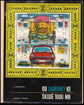 Od Laurinky ke Škodě 1000 MB